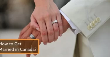 How to Get Permanent Residence in Canada Through Marriage